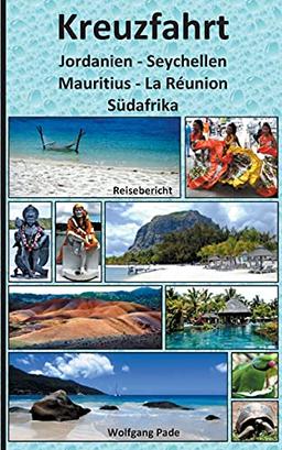 Kreuzfahrt Jordanien-Seychellen-Mauritius-La Réunion-Südafrika