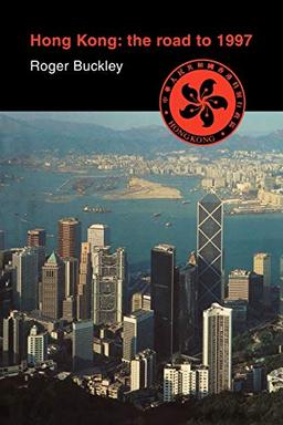 Hong Kong: the Road to 1997