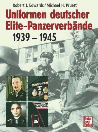 Uniformen deutscher Elite-Panzerverbände: 1939-1945