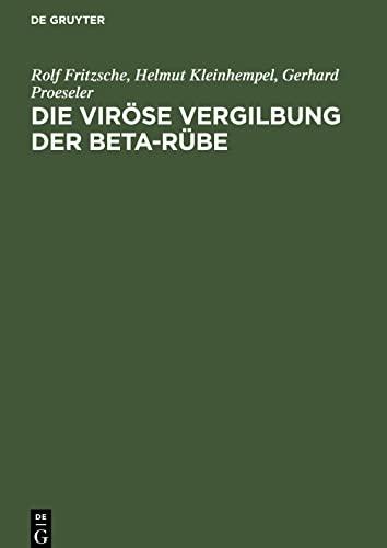 Die viröse Vergilbung der Beta-Rübe