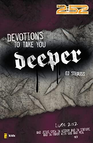 Devotions to Take You Deeper (2:52, Band 26)