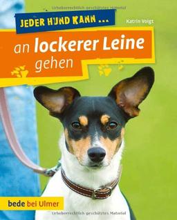 Jeder Hund kann an lockerer Leine gehen: Leinenführung leicht gemacht