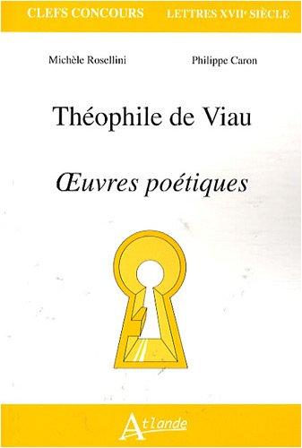 Théophile de Viau, oeuvres poétiques