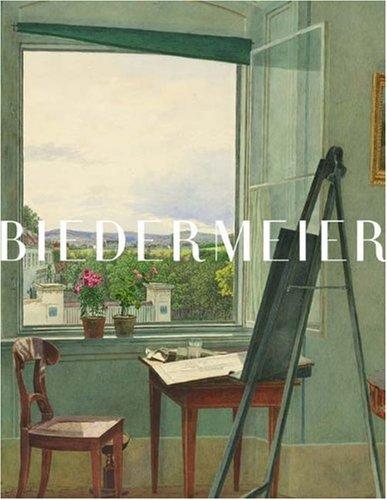 Biedermeier: The Invention of Simplicity