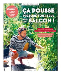 Ca pousse tout seul (au 5e étage !) : les variétés les plus faciles pour débuter votre potager sur balcon : tomates, radis, laitue, carottes, poivrons...