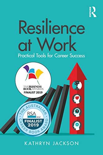 Resilience at Work: Practical Tools for Career Success