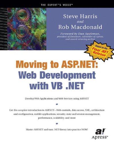 Moving to ASP.NET: Web Development with VB .NET (Expert's Voice)