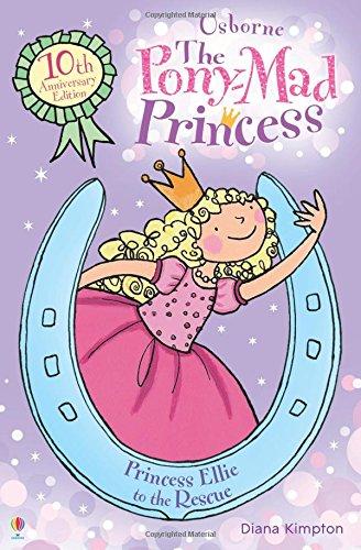 Princess Ellie to the Rescue (Pony Mad Princess, Band 1)