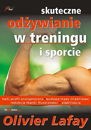 Skuteczne odzywianie w treningu i sporcie