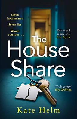 Helm, K: House Share: The locked in thriller that will keep you guessing . . .