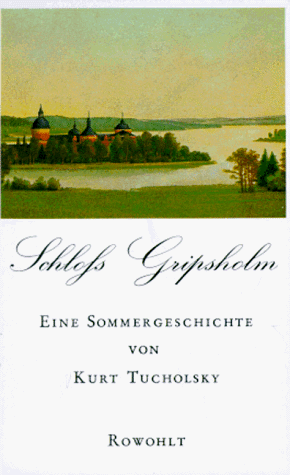 Schloß Gripsholm: Eine Sommergeschichte