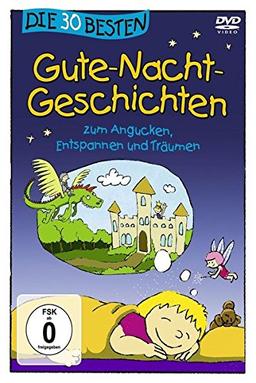 Die 30 besten Gute-Nacht-Geschichten für Kinder