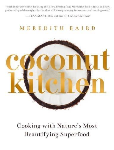 Coconut Kitchen: Nature's Most Beautifying Food