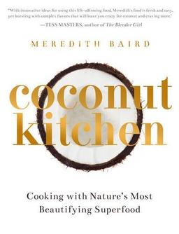 Coconut Kitchen: Nature's Most Beautifying Food