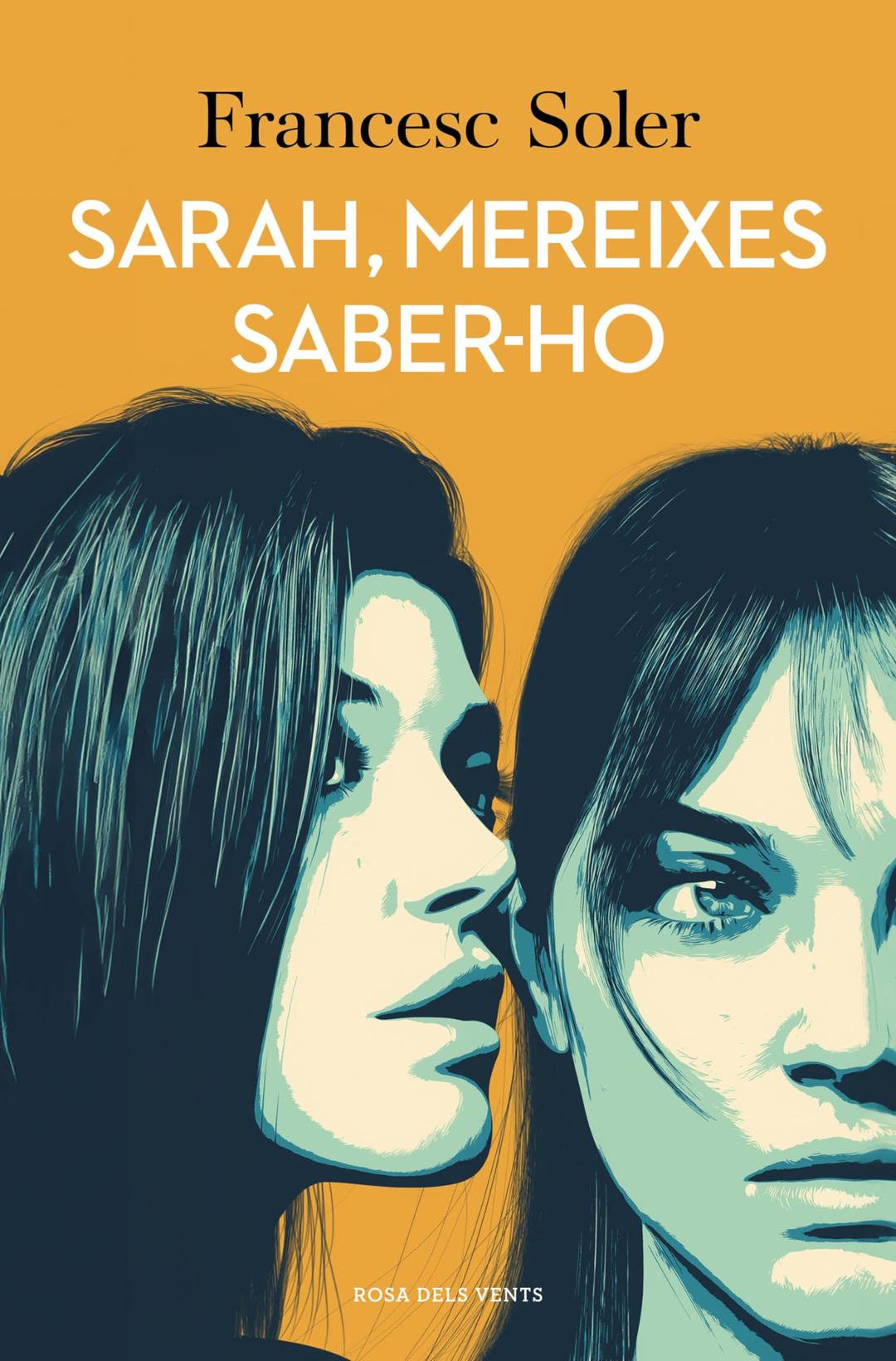 Sarah, mereixes saber-ho (Narrativa catalana)