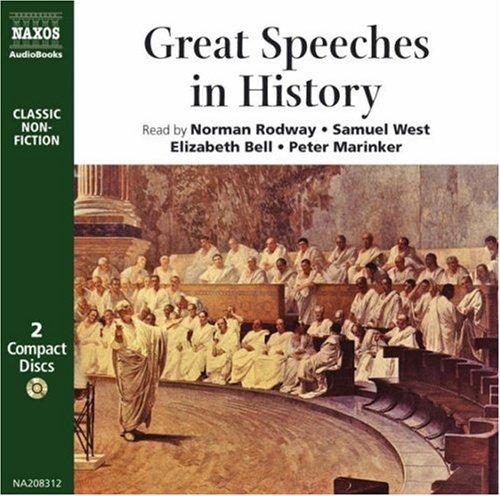 Great Speeches in History: Socrates, Cicero, Martin Luther, Elizabeth I, Charles I, Oliver Cromwell, Abraham Lincoln, Emmeline Pankhurst, and Man (Classic non-fiction)