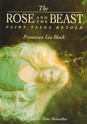 The Rose and The Beast: Fairy Tales Retold