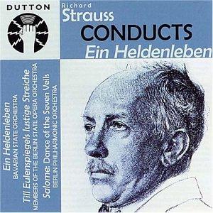 Strauss Conducts Ein Heldenleben