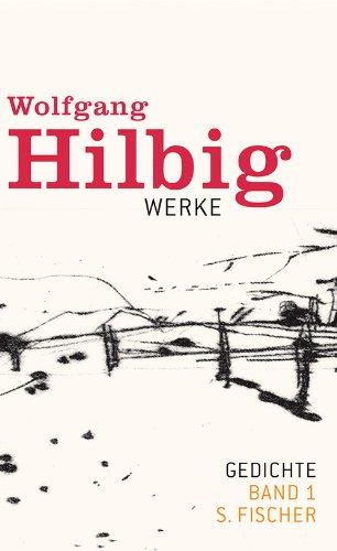 Wolfgang Hilbig. Werke: Werke, Band 1: Gedichte: BD 1