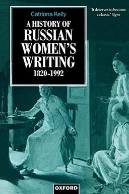 A History of Russian Women's Writing 1820-1992