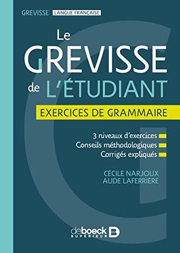 Le Grevisse de l'étudiant : exercices de grammaire