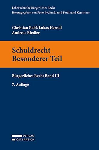 Schuldrecht. Besonderer Teil: Bürgerliches Recht Band III (Lehrbuchreihe Bürgerliches Recht)