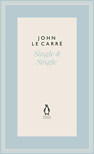 Single & Single (The Penguin John le Carré Hardback Collection)