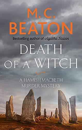 Death of a Witch (Hamish Macbeth, Band 24)