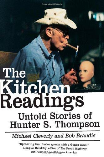 The Kitchen Readings: Untold Stories of Hunter S. Thompson