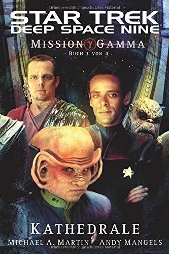 Star Trek Deep Space Nine 7: Mission Gamma 3 - Kathedrale