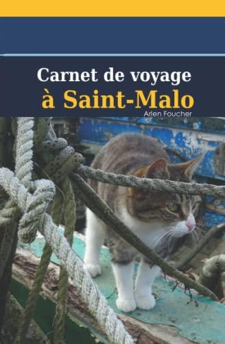 Carnet de voyage à Saint-Malo