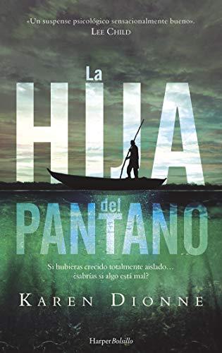 La hija del pantano (HARPER BOLSILLO, Band 40)