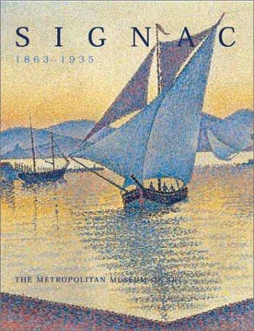 Signac, 1863-1935 (Metropolitan Museum of Art)