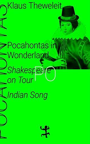 Pocahontas in Wonderland: Shakespeare on Tour. Indian Song. Pocahontas 1