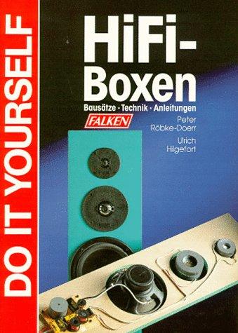 HiFi - Boxen. Do it yourself. Bausätze - Technik - Anleitungen.