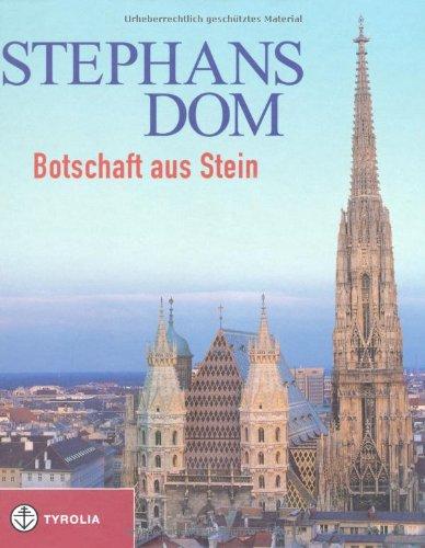 STEPHANSDOM. Botschaft aus Stein