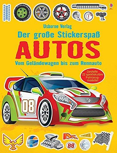 Der große Stickerspaß: Autos: Usborne zum Mitmachen