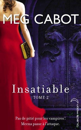 Insatiable. Vol. 2