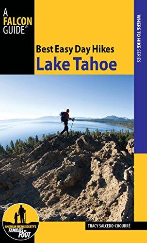 Best Easy Day Hikes Lake Tahoe (Falcon Guides Best Easy Day Hikes)