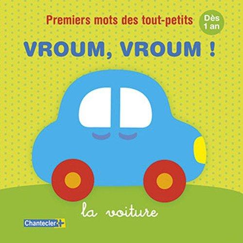 Premiers mots des tout-petits - Vroum, vroum (dès 1 an)