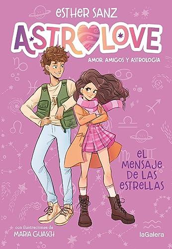 Astrolove 2. El mensaje de las estrellas