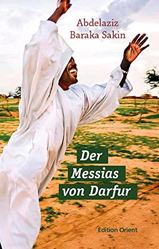 Der Messias von Darfur: Roman