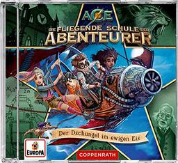 CD Hörspiel: Die fliegende Schule der Abenteurer: Der Dschungel im Ewigen Eis (Bd. 2) (Die fliegende Schule der Abenteurer, 2, Band 2)