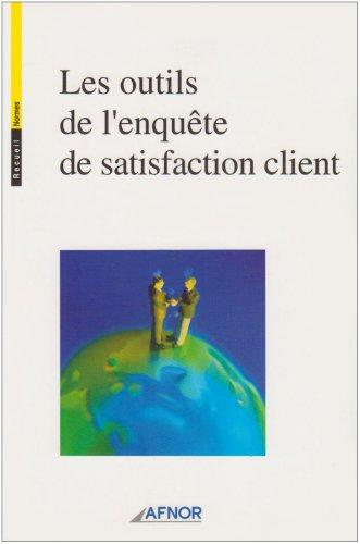 Les outils de l'enquête de satisfaction client