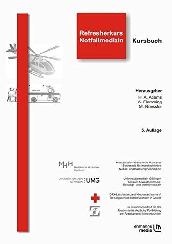 Refresherkurs Notfallmedizin: Kursbuch