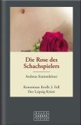 Die Rose des Schachspielers