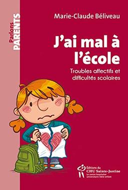 J'ai mal à l'école