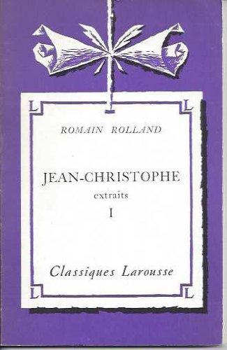 JEAN-CHRISTOPHE. Tome 1 (Classiques Larousse)