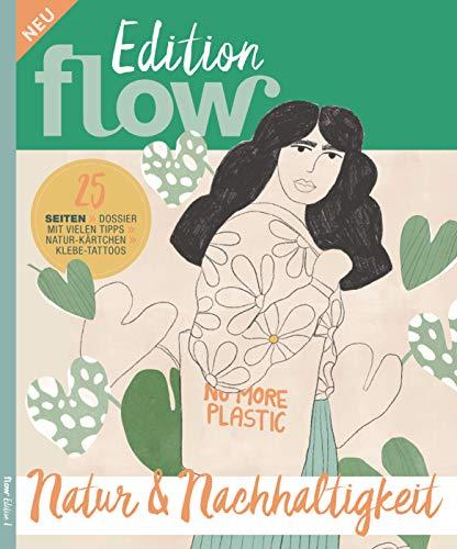 Flow Edition 01/2021: Natur und Nachhaltigkeit