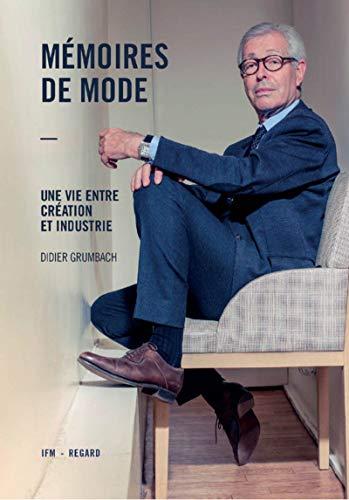 Mémoires de mode : une vie entre création et industrie